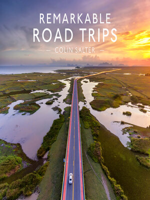Remarkable Road Trips - ebook